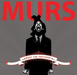 murs for president Pictures, Images and Photos