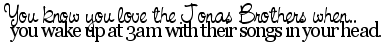 Jonas Brothers quote Pictures, Images and Photos