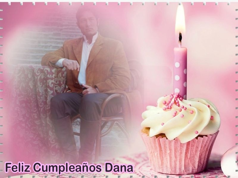  photo Feliz Cumpleanos dana_zpseqxqtzhw.jpg